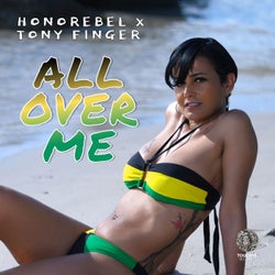 All over me
