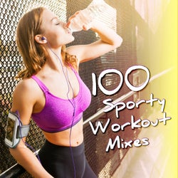 100 Sporty Workout Mixes