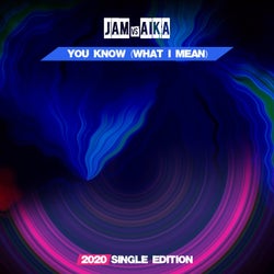 You Know (What I Mean) (2020 Short Radio)