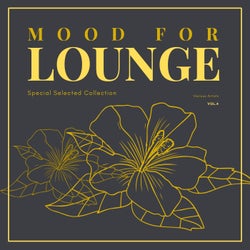 Mood For Lounge (Special Selected Collection), Vol. 4