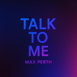 Talk To Me