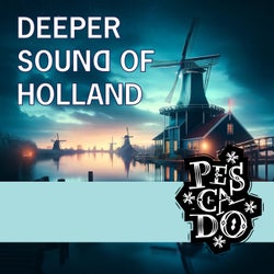 Deeper Sound of Holland