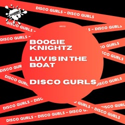Boogie Knightz / Luv Is In The Boat