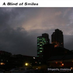 A Blind of Smiles