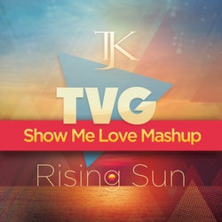 Rising Sun (Show Me Love Mashup)