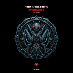 Top 5 Talents Otherworld 2026
