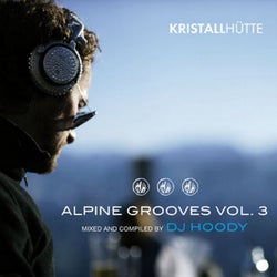 Alpine Grooves, Vol. 3 (Kristallhütte)