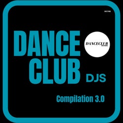 DanceClub Djs Compilation 3.0