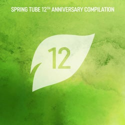 Spring Tube 12th Anniversary Compilation