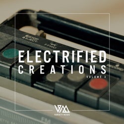 Electrified Creations Vol. 3