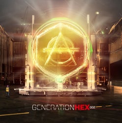 Generation HEX 002 EP