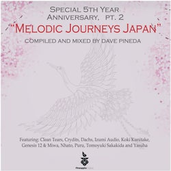 Special 5th Year Anniversary, Pt. 2 - Melodic Journeys Japan