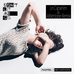 Don't Let Me Go(Le Canarien & Albertone Remix)