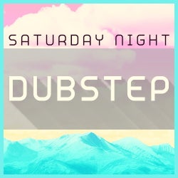 Weekend Of Music: Saturday Night Dubstep