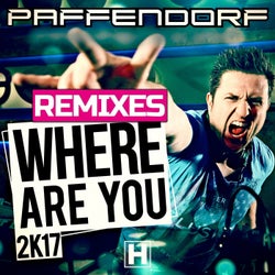 Where Are You 2K17 (Remixes)