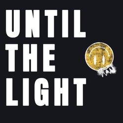 Until the Light (Extended)