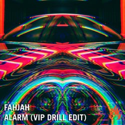 Alarm (VIP Drill Edit)