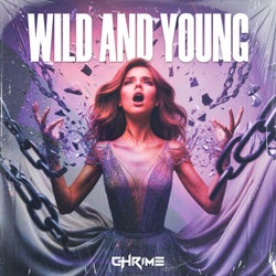 Wild and Young