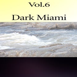 Dark Miami, Vol.6