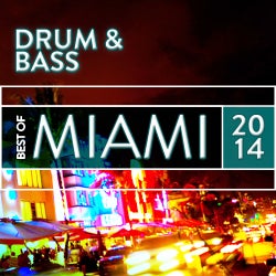 Best Of Miami: Drum & Bass