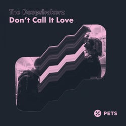 Don't Call It Love EP