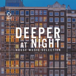Deeper At Night Vol. 76