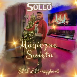 Magiczne Święta z SOLEO-ńczykami