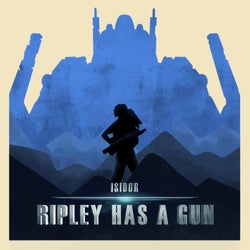 Ripley Has A Gun