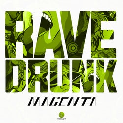 Rave/Drunk