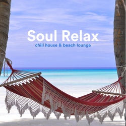 Soul Relax (Chill House & Beach Lounge)