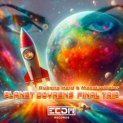 Planet Doyrens Final Trip