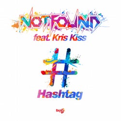 Hashtag (Feat. Kris Kiss)