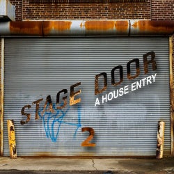 Stage Door - A House Entry Volume 02