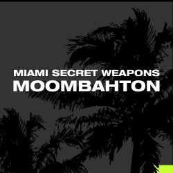 Miami Secret Weapons - Moombahton