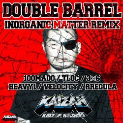 Double Barrel Inorganic Matter Remix