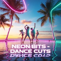 Neon Bits - Dance Cuts vol 1