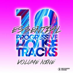 10 Essential Progressive House Tracks  Vol. 9