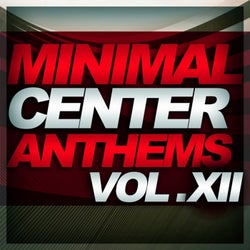 Minimal Center Anthems, Vol.12
