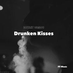 Drunken Kisses