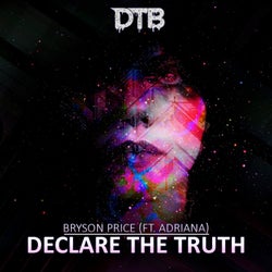 Declare The Truth ft. Adriana