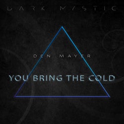 You Bring The Cold