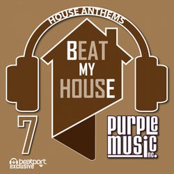 Beat My House Volume 7