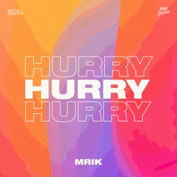 Hurry (Extended Mix)