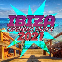 Ibiza Opening Party 2021