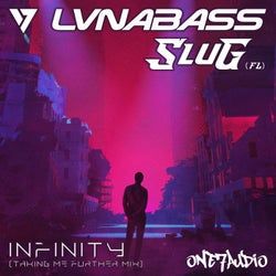 Infinity (Taking Me Further Mix)