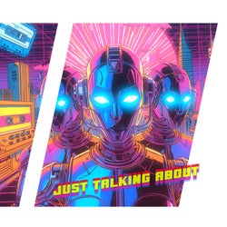 Just Talking About