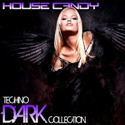 House Candy: Techno Dark Collection