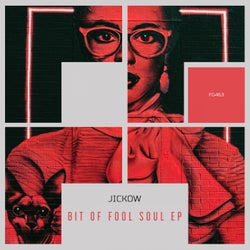 Bit of Fool Soul EP