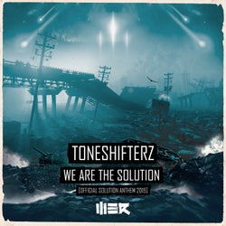 We Are The Solution (Official Solution Anthem 2019)