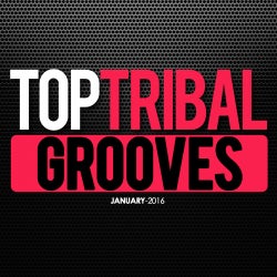 Top Tribal Grooves January 2016